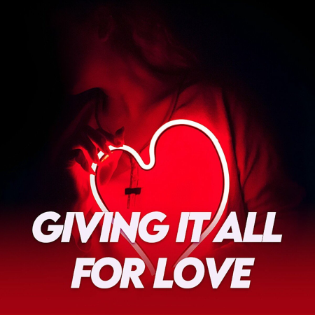 VA - Giving It All For Love (2022)