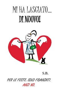 S.B. - Mi ha lasciato... di nuovo! (2023)