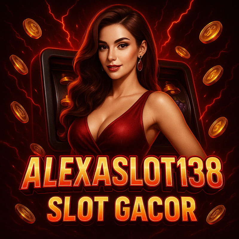 ALEXASLOT138 Gacor
