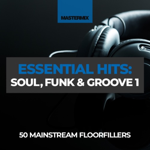 Mastermix Essential Hits - Soul Funk & Groove 1 (2022)[Mp3][320kbps][UTB]