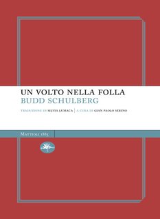 Budd Schulberg - Un volto nella folla (2024)