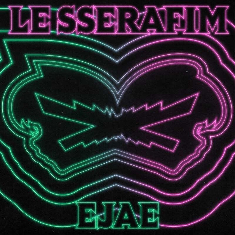 LE SSERAFIM; EJAE - Made My Night