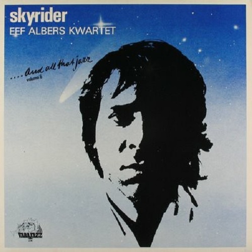 Eef Albers Kwartet - Skyrider (1981)