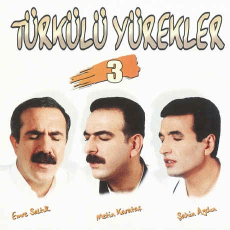 Türkülü Yürekler - 3