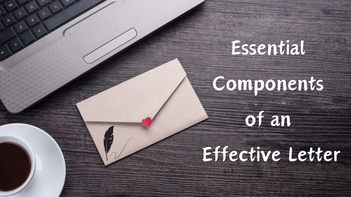 Essential Components of an Effective Letter