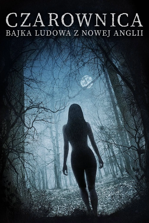 Czarownica: Bajka ludowa z Nowej Anglii / The Witch (2015) PL.720p.BluRay.x264.KiT / Lektor PL