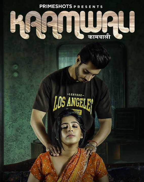  Kaamwali (2023) UNRATED 720p HEVC HDRip PrimeShots S01E01 Hot Series x265 AAC [150MB] Full Movie Download