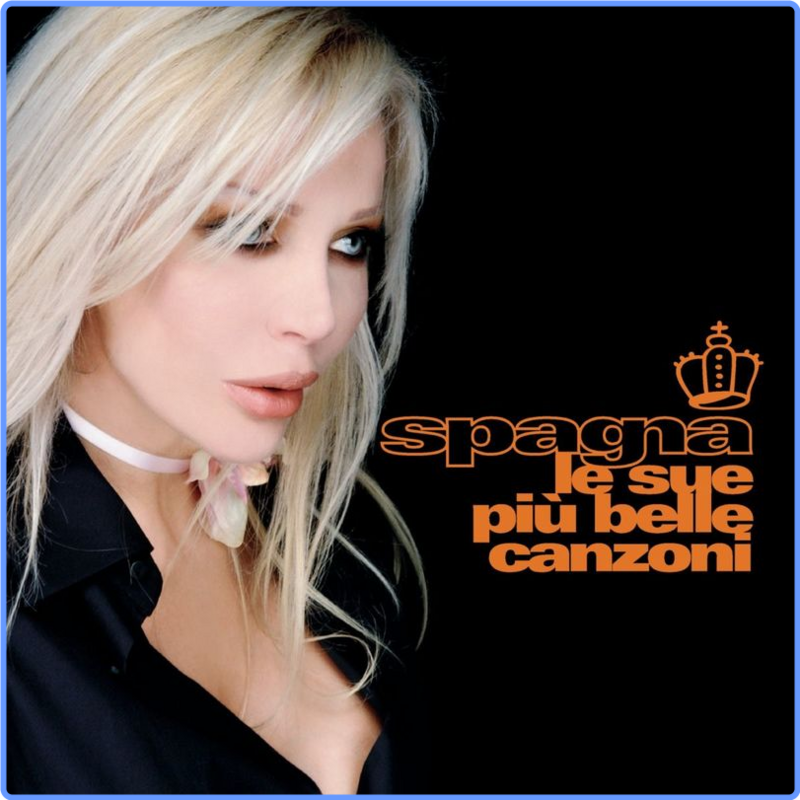 Spagna - Le Sue Più Belle Canzoni (2CD, Album, Epic, 2004) FLAC LossLess