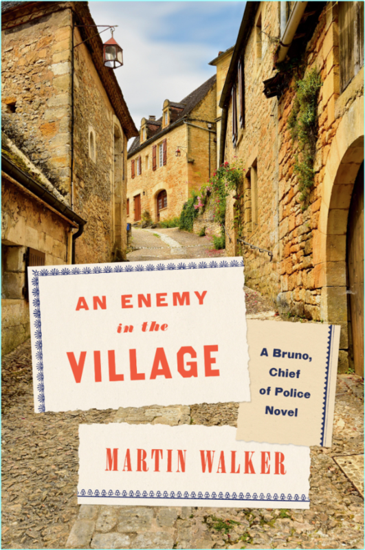 Martin Walker An Enemy In The Village Bruno Chief Of Police 18.2025 Retail Epub