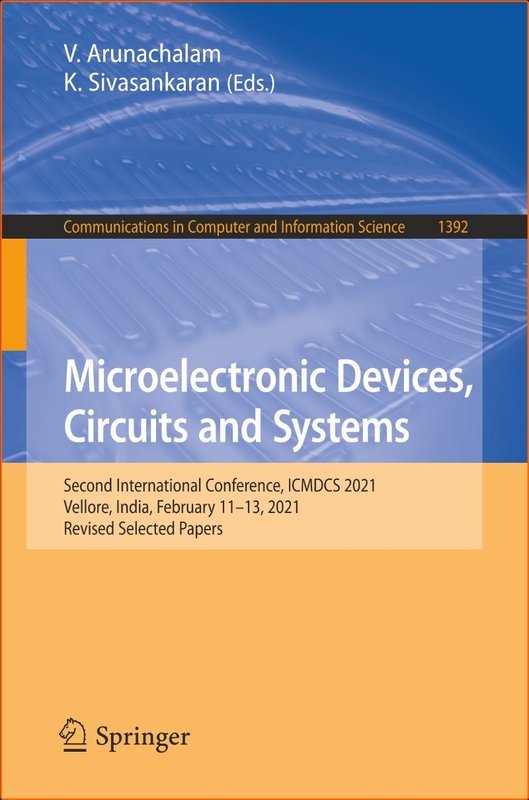 Microelectronic Devices Circuits And Systems Second International Conference