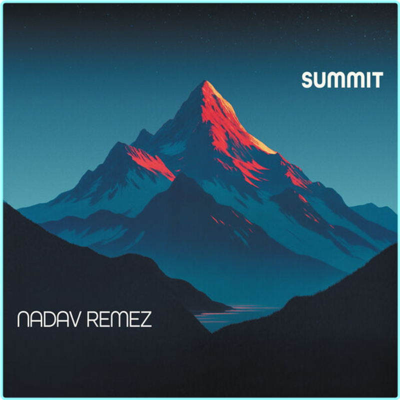 Nadav Remez Summit (2025) [FLAC 849 Kbps] – (438 MB)