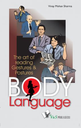 Body Language: The Art of Reading Gestures and Postures
