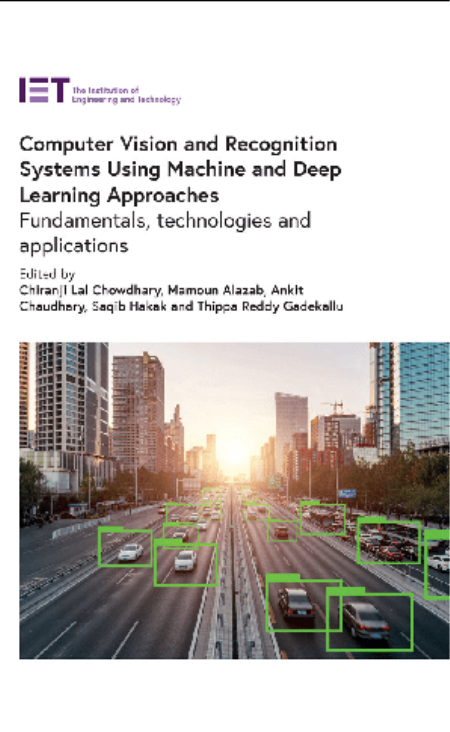 Computer Vision and Recognition Systems Using Machine and Deep Learning Approaches