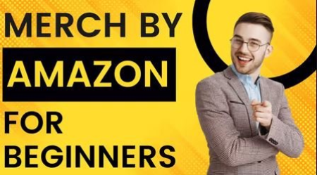 Merch By Amazon Master Class: A Step By Step Beginners Guide For Mastering Merch By Amazon