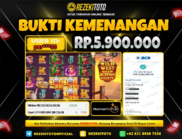 BUKTI KEMENANGAN 13 AGUSTUS 2025  WILD WEST GOLD BLAZING BOUNTY 5 JUTA 