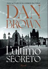 Dan Brown – Robert Langdon Vol. 6. L’ultimo segreto (2025)