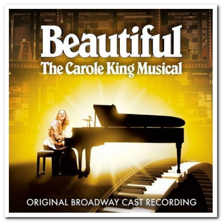 3c3ef628 04e0 42f7 b98f 54ae6d183a1f - VA - Beautiful: The Carole King Musical (Original Broadway Cast Recording) (2014) MP3