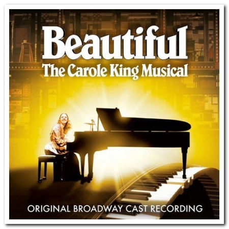 VA - Beautiful: The Carole King Musical (Original Broadway Cast Recording) (2014) MP3