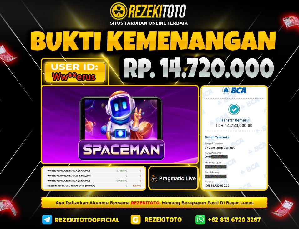 BUKTI KEMENANGAN 07 JUNI 2025 SPACEMEAN 14,720,000 JUTA 