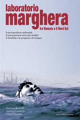 Nicoletta Benatelli, Anthony Candiello, Gianni Favarato – Laboratorio Marghera (2025)