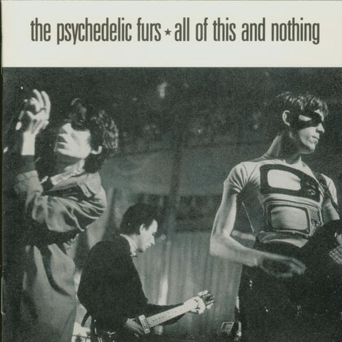 The Psychedelic Furs - All of This and Nothing [Album] (Columbia, 1988) FLAC