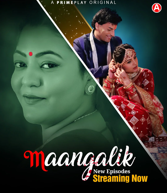  Maangalik (2023) UNRATED 1080p HEVC HDRip PrimePlay S01E03T04 Hot Series x265 ESubs [650MB] Full Movie Download