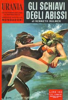 Kenneth Bulmer - Gli schiavi degli abissi (1959)