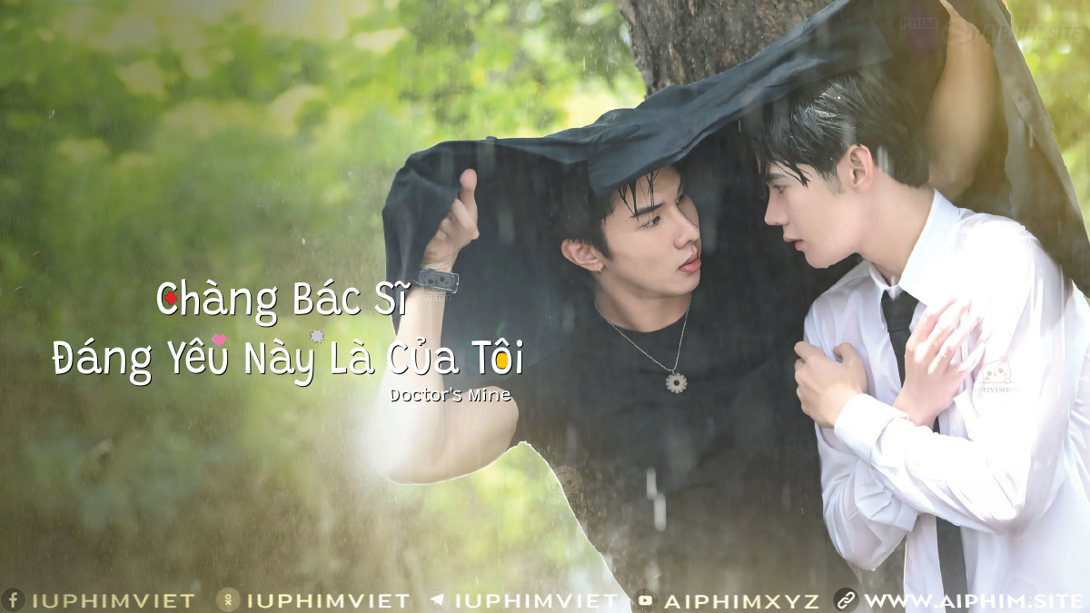 Chàng Bác Sĩ Đáng Yêu Này Là Của Tôi - Doctor's Mine (2025)