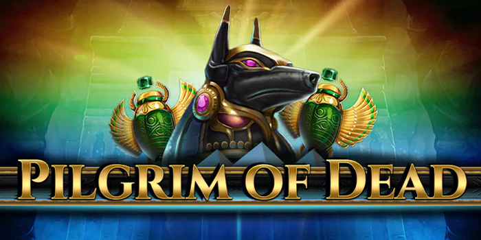 Strategi Jitu Menang Jackpot di Slot Pilgrim of Dead