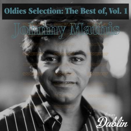 Johnny Mathis   Oldies Selection The Best Of Vol. 1 (2021)