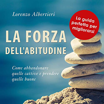 Lorenzo Albertieri - La forza dell'abitudine (2020) (mp3 - 128 kbps)
