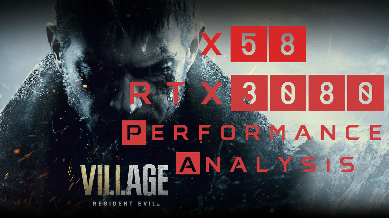 Resident Evil Village Performance Analysis