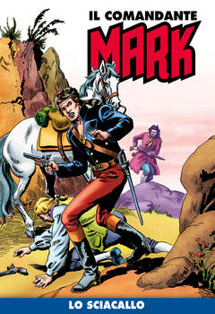 Il Comandante Mark a colori 226 - Lo sciacallo (2024)