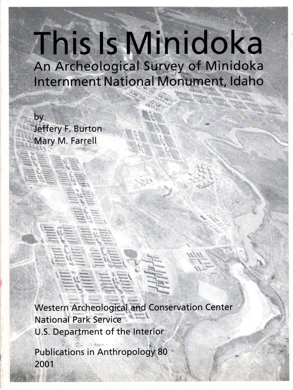 This is Minidoka: An archeological survey of Minidoka Internment National Monument, Idaho