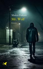 Marco Fulceri – Mr. Wolf (2026)