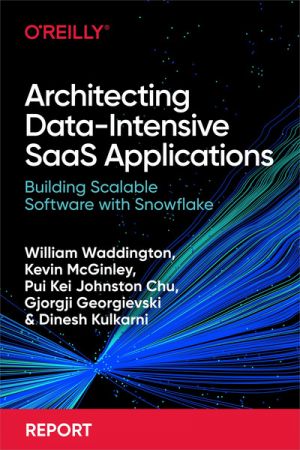 Architecting Data-Intensive SaaS Applications