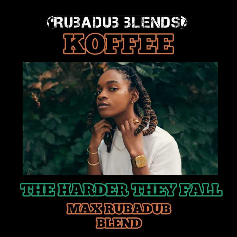 Koffee - The harder they fall (Max RubaDub Blend) Single 2026