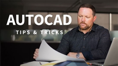 AutoCAD: Tips & Tricks (Updated 02/2020)