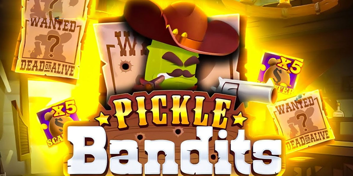Trik Ampuh Gandakan Peluang Jackpot Slot Pickle Bandits