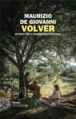 Maurizio De Giovanni – Le indagini del commissario Ricciardi Vol. 17. Volver (2024)