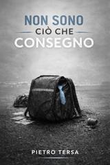 Pietro Tersa – Non sono ciò che consegno (2026)