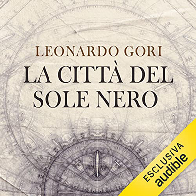 Leonardo Gori - La città del sole nero (2023) (mp3 - 128 kbps)