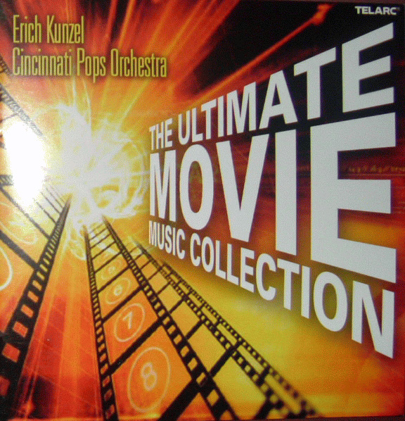 Erich Kunzel - The Ultimate Movie Music Collection (2005) [FLAC]