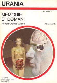 Robert Charles Wilson - Memorie di domani (1989)