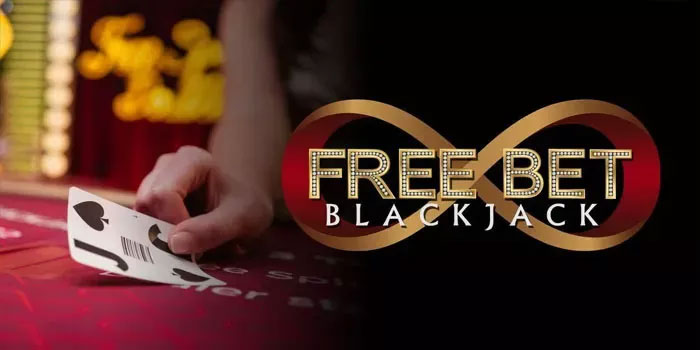 Strategi Mendapatkan Jackpot Dengan Mudah di Casino Free Bet Blackjack