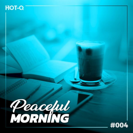 Various Artists - Peaceful Morning 004 (2021)