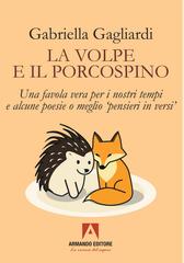 Gabriella Gagliardi – La volpe e il porcospino (2026)
