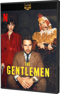 The Gentlemen - Stagione 1 (2024) [Completa] .mkv WEBRip AC3 - ITA