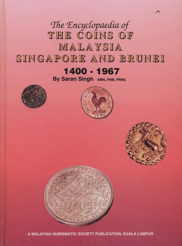 Coins of Malaysia, Singapore and Brunei 1400-1967 Sin-t-tulo