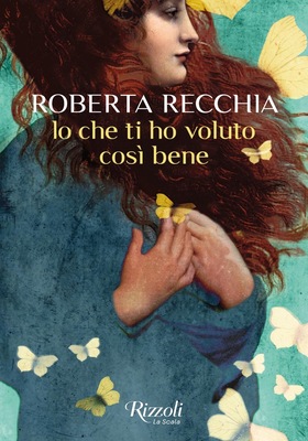 Roberta Recchia - Io che ti ho voluto così bene (2025)